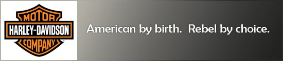 Harley-Davidson – “American by Birth. Rebel by Choice.”