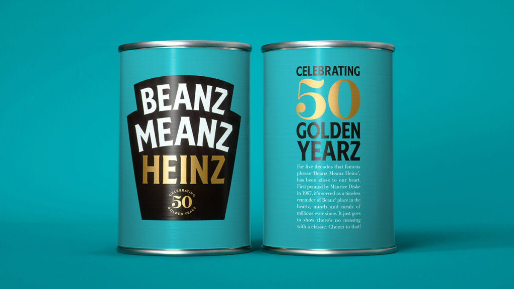 Heinz – “Beanz Meanz Heinz”